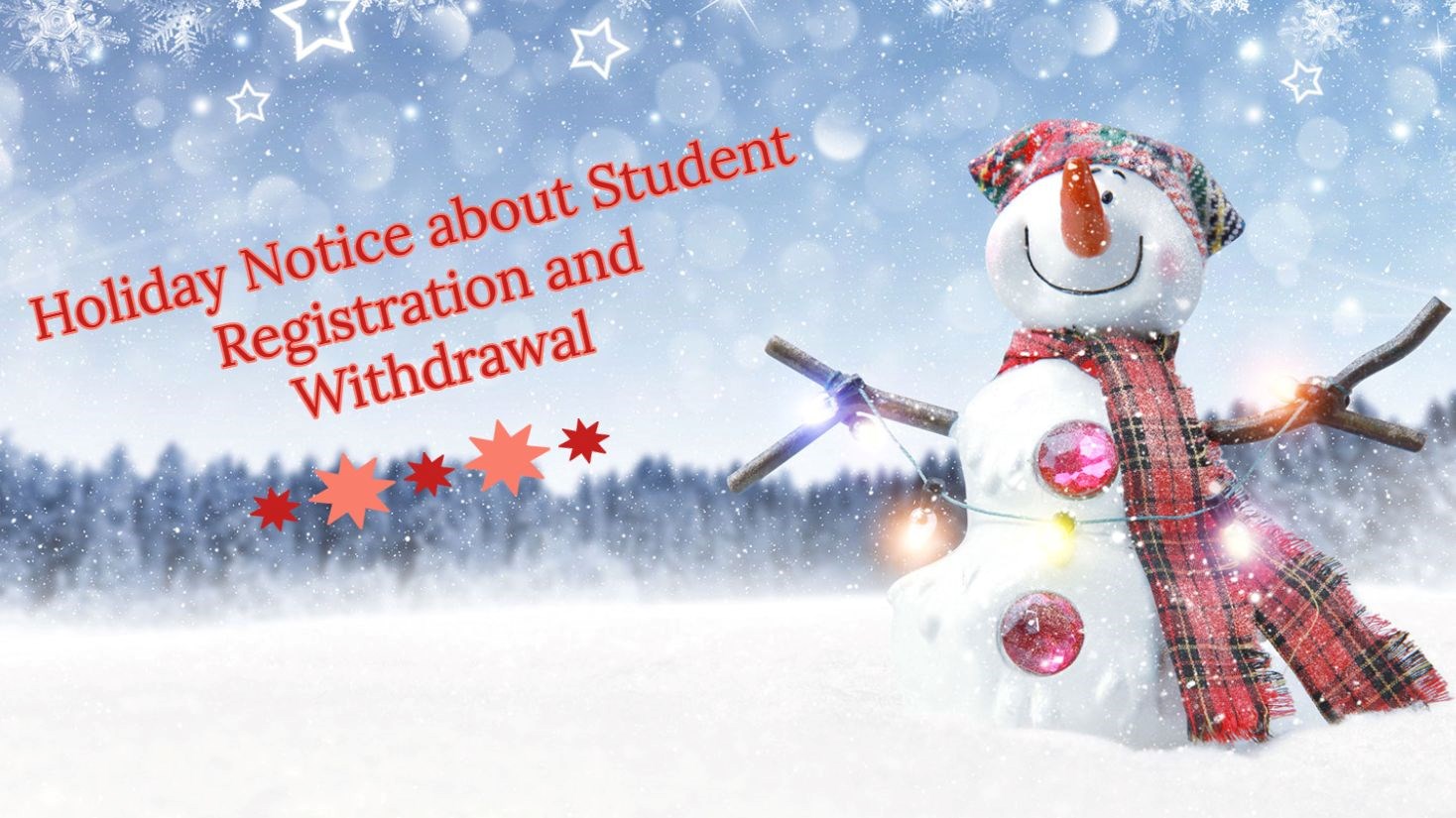 Holiday Notice about Student Registration and Withdrawal